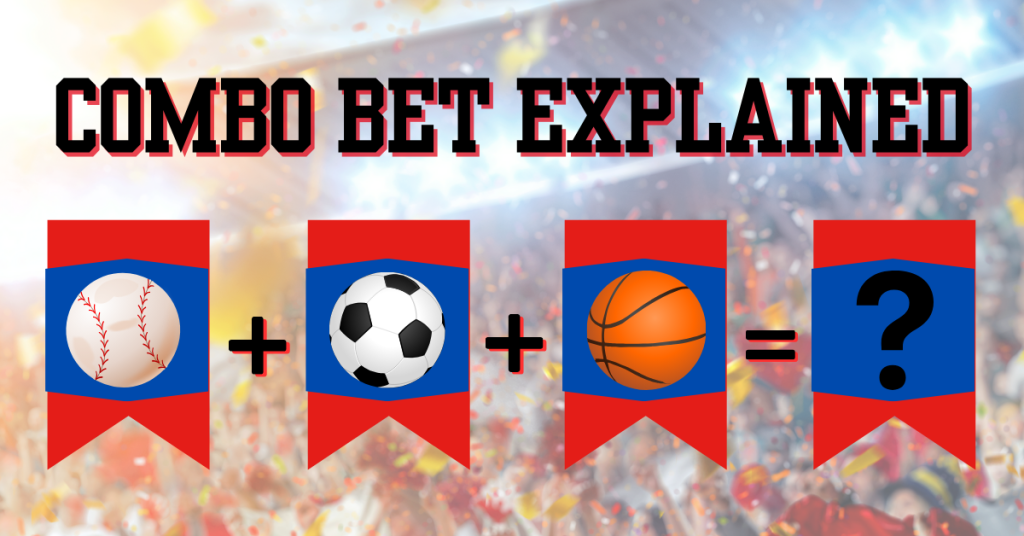 combo bet explained