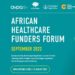 Funders, Innovators Partner To Transform African Healthcare 5 Funders