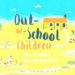 Despite Efforts, Out-of-school Children Still A Menace