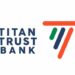 Titan Trust Bank’s Dom Account Holders To Get 4% Interest For Saving $20,000