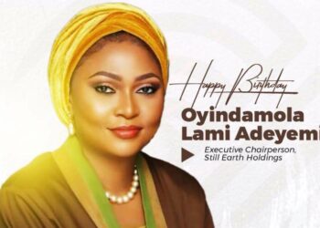Happy Birthday Oyindamola Lami Adeyemi – Executive Chairperson, Still Earth Holdings