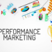 Experts Charge Brands To Embrace Performance Marketing