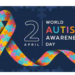 World Autism Awareness Day 5 World Autism Awareness Day
