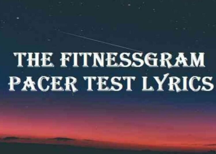 FitnessGram Pacer Test Lyrics