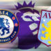 Chelsea Vs Aston Villa: Head-to-Head, Others