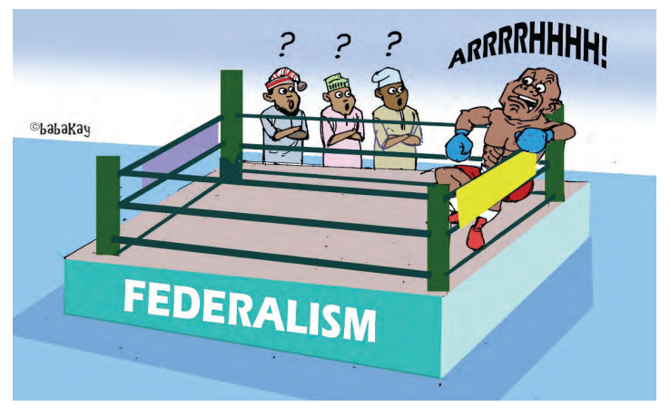 Who Will Stand For Nigeria? 1 FEDERALISM