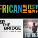 Nigerian Films, Documentaries To Be Screened At New York African Film Festival