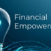 A Pivotal Step Towards Financial Empowerment 5 A Pivotal Step Towards Financial Empowerment