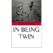 Book Review: Journalist Kuni Tyessi’s Being Twins