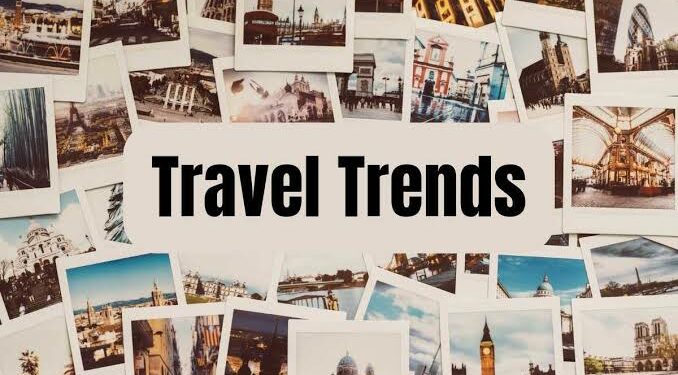 Travel Trends