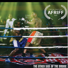 AFRIFF 2024 Features Official Screenings Of ‘The Other Side Of The Bridge’, ‘Brukaci’” 1 Screenshot 2024 10 13 070404