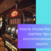 How To Choose The Right Slot Machine: Tips And Recommendations From Experts 5 How To Choose The Right Slot Machine: Tips And Recommendations From Experts
