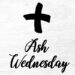 Ash Wednesday Kicks In Lent