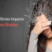 Does Stress Affect The Bladder? Exploring The Mind-Body Connection 5 Does Stress Affect The Bladder? Exploring The Mind-Body Connection