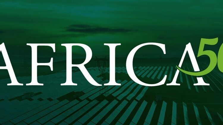 Africa50 Secures $118m To Boost Green Projects Across Africa 1 Africa50