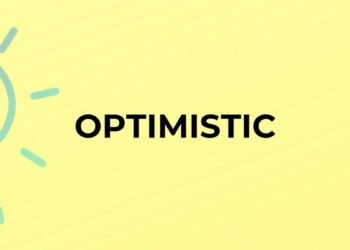 The Power Of Staying Optimistic In Tough Times