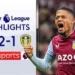 EPL: Aston Villa Bounce Back With Dominant Win Over Forest