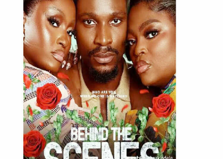Garlands As ‘Behind The Scene’ Movie Grosses N2bn In Cinemas 1 behind the scenes