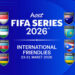 FIFA Unveils Expanded Match Schedule For FIFA Series 2026™ 5 FIFA Unveils Expanded Match Schedule For FIFA Series 2026™
