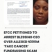  EFCC Petitioned To Arrest Blessing CEO Over Alleged ₦300million ‘Fake Cancer’ Fundraising Scam 5 EFCC Petitioned To Arrest Blessing CEO Over Alleged ₦300million ‘Fake Cancer’ Fundraising Scam