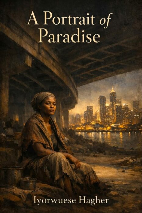 BOOK REVIEW: Paradise Deferred: Structural Violence, Neocolonialism, and the Politics of Survival in Iyorwuese Hagher’s A Portrait of Paradise