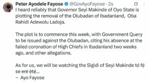 Fayose Accuses Governor Makinde Of Plotting Olubadan Dethronement
