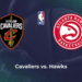 Hawks Defeat Cavaliers To Clinch Play-off Spot As James Passes Milestone 5 Hawks Defeat Cavaliers To Clinch Play-off Spot As James Passes Milestone