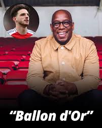 Ian Wright Tips Rice To Win Ballon d’Or
