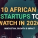 Four Nigerian Firms Named In Bloomberg’s 2026 ‘Startups to Watch’ List 3 Four Nigerian Firms Named In Bloomberg’s 2026 ‘Startups to Watch’ List