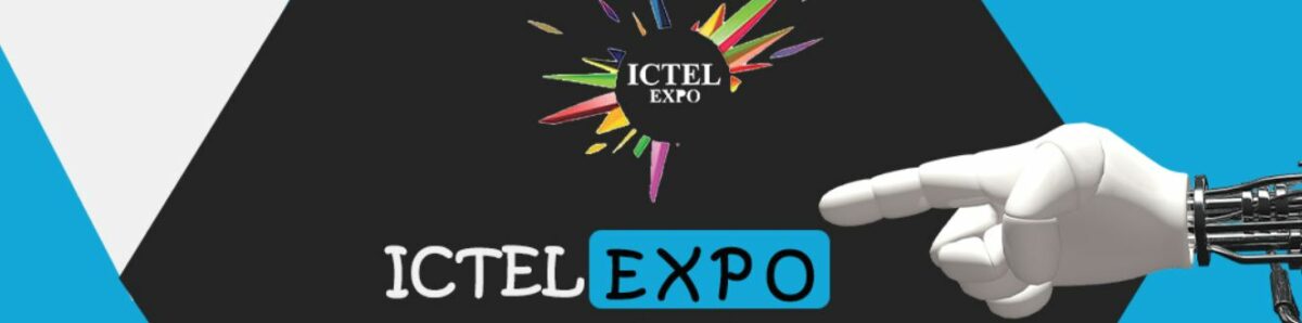 ICTEL EXPO To Focus On Building, Securing Africa’s Digital Growth