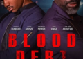 Nollywood Thriller ‘Blood Debt’ Premieres Today