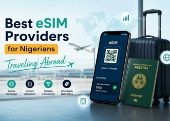 Best eSIM Providers For Nigerians Traveling Abroad (2026)