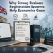 Why Strong Business Registration Systems Help Economies Grow