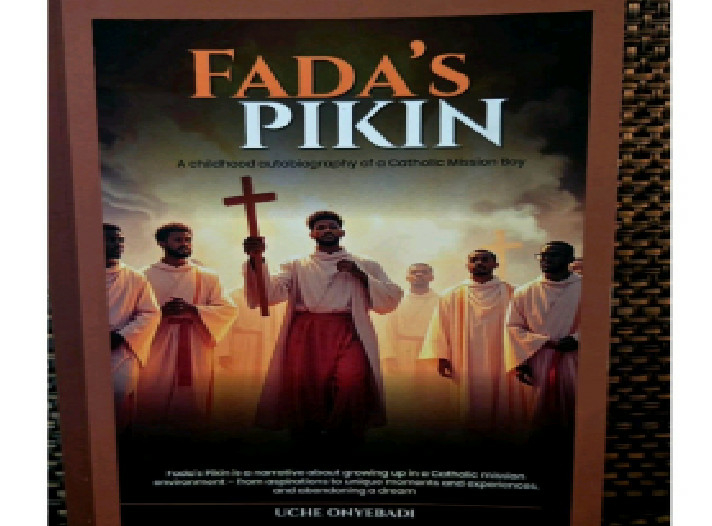 Fada’s Pikin: Uche Onyebadi’s Odyssey Through Mission Boyhood 1 fadas pikin