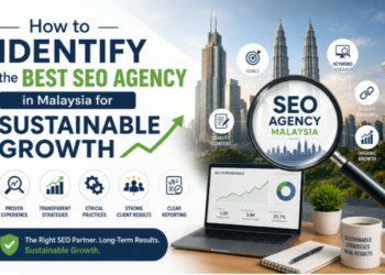 How To Identify The Best SEO Agency In Malaysia For Sustainable Growth