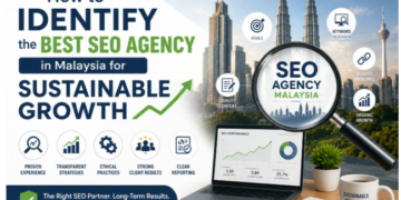 How To Identify The Best SEO Agency In Malaysia For Sustainable Growth 2 How To Identify The Best SEO Agency In Malaysia For Sustainable Growth