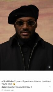 'Forever The Oldest Young Man’ — 2Baba Celebrates 51st Birthday 2 1001053870 1789735503