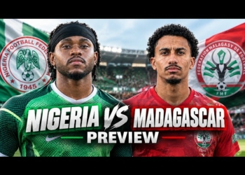 Nigeria vs Madagascar: Kick-off Time, Team News, Head-to-Head, All You Need To Know
