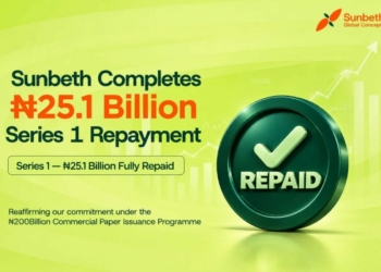 Sunbeth Global Concepts Redeems N25.1bn CP, Demonstrating Strong Liquidity, Investor Confidence