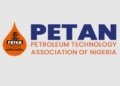 PETAN Urges Indigenous Oil Firms To Strengthen Technical Capacity